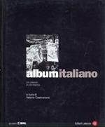 Album italiano. Un paese in fermento