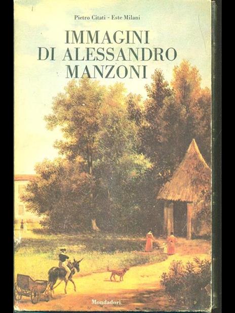 Immagini di Alessandro Manzoni - Pietro Citati,Este Milani - 8