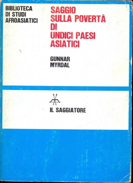 Saggio sulla povertà di undici paesiasiatici - Gunnar Myrdal - 5