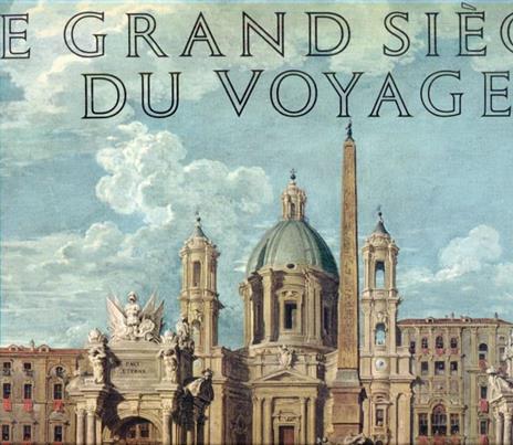 Le grand siecle du voyage. In lingua francese - 9