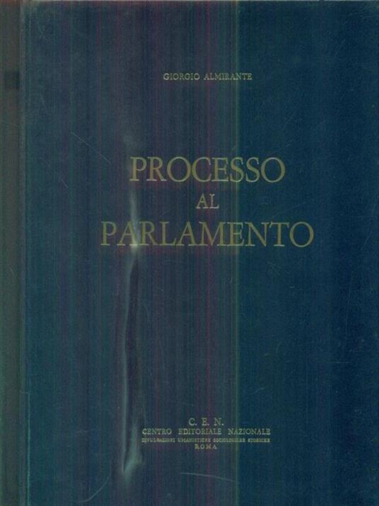 Processo al Parlamento - Giorgio Almirante - 5