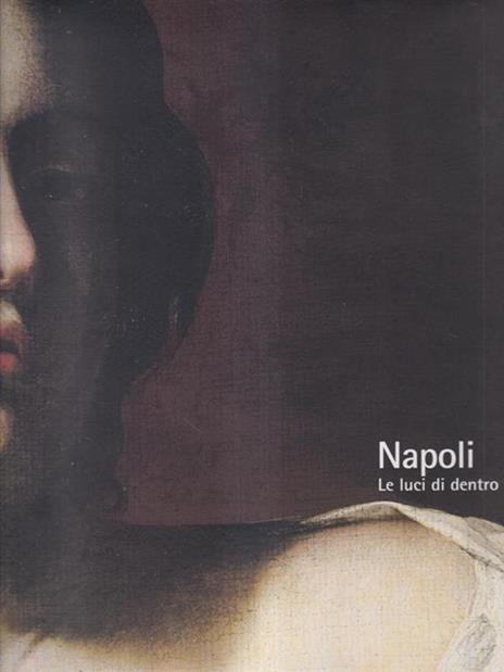 Napoli le luci di dentro - Francesco Lucarelli - 3