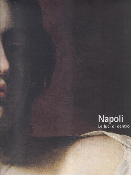 Napoli le luci di dentro - Francesco Lucarelli - 2