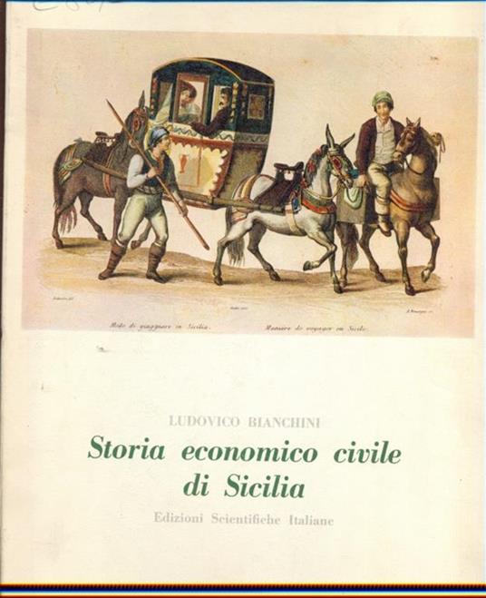 Storia economico civile di Sicilia - Lodovico Bianchini - 4