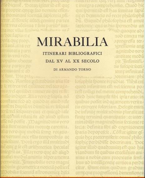 Mirabilia. Itinerari bibliografici dal XV alXX secolo - Armando Torno - 7