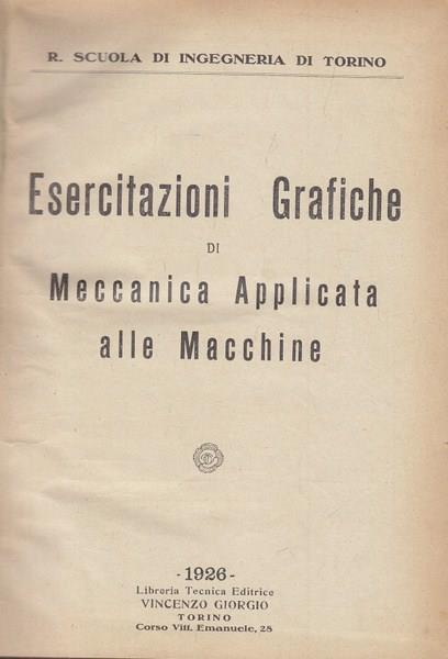 Esercitazioni grafiche di meccanica applicata alle macchine - copertina