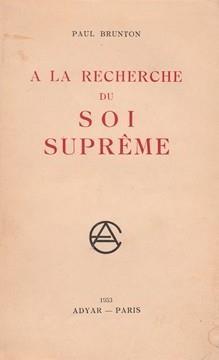 A la recherche du soi Supreme - Paul Brunton - copertina