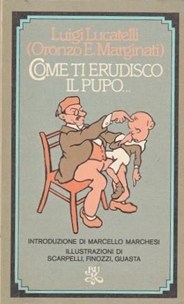 Come ti erudisco il pupo - Luigi Lucatelli - 3