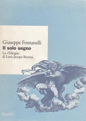 Il solo segno - Giuseppe Fontanelli - 2