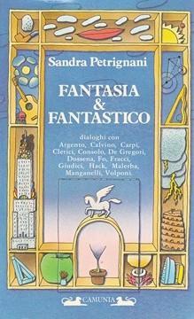 Fantasia e fantastico - Sandra Petrignani - 5