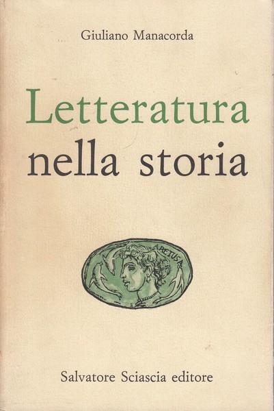 Letteratura nella storia - Giuliano Manacorda - 4