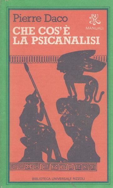 Che cos'é la psicanalisi - Pierre Daco - copertina