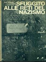 Sfuggito alle reti del nazismo