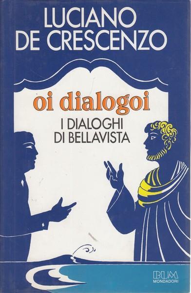 Oi dialogoi - Luciano De Crescenzo - 2