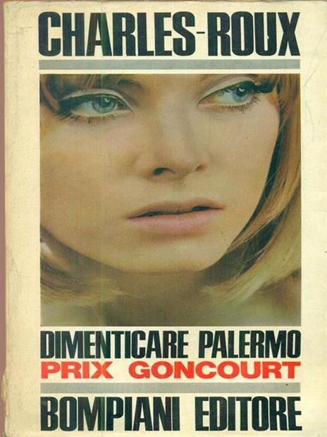 Dimenticare Palermo - Edmonde Charles-Roux - copertina