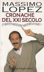 Cronache del XXI secolo