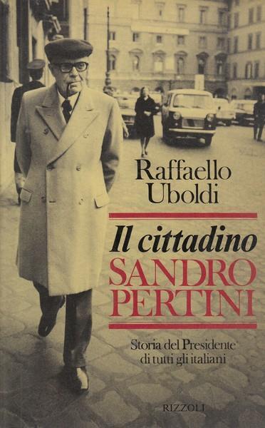 Il cittadino Sandro Pertini - Raffaello Uboldi - 4