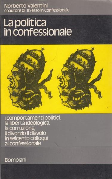 La politica in confessionale - Norberto Valentini - copertina