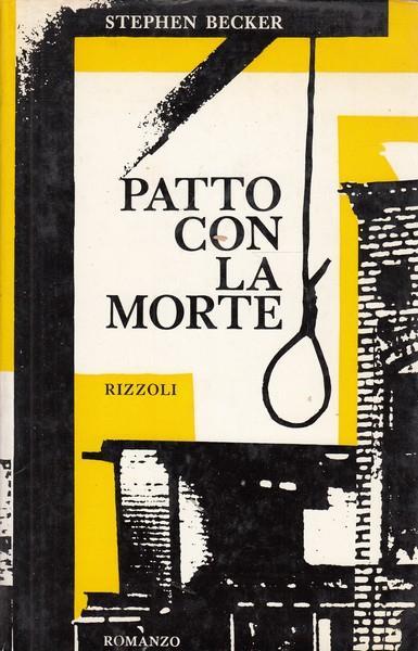 Patto con la morte - Stephen Becker - 4