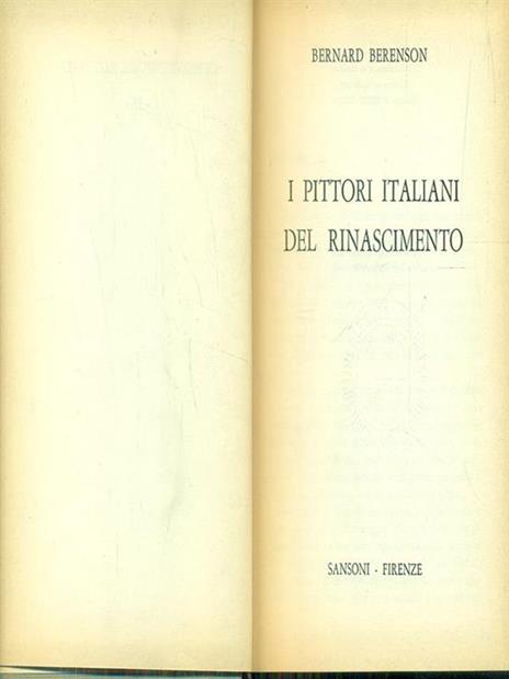 I pittori italiani del Rinascimento - Bernard Berenson - 3
