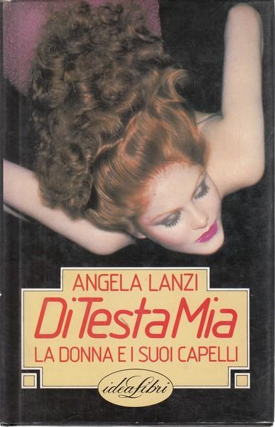 Di testa mia. La donna e i suoi capelli - copertina