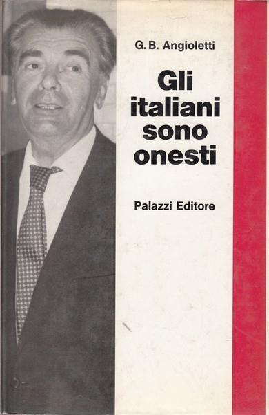 Gli italiani sono onesti - G. Battista Angioletti - 2