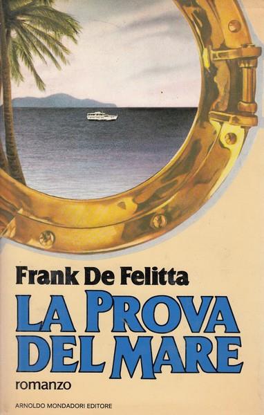 La  prova del mare - Frank De Felitta - copertina