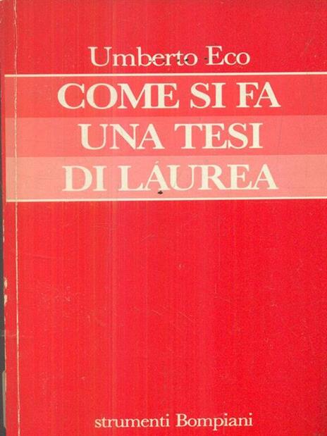 Come si fa una tesi di laurea - Umberto Eco - 2