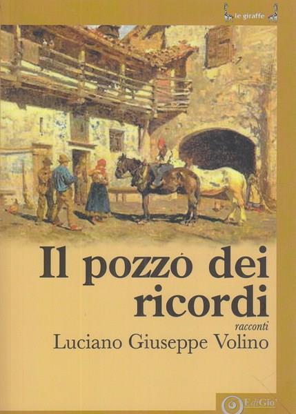 Il pozzo dei ricordi - Luciano G. Volino - copertina