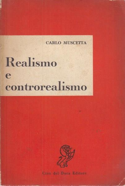 Realismo e controrealismo - Carlo Muscetta - copertina