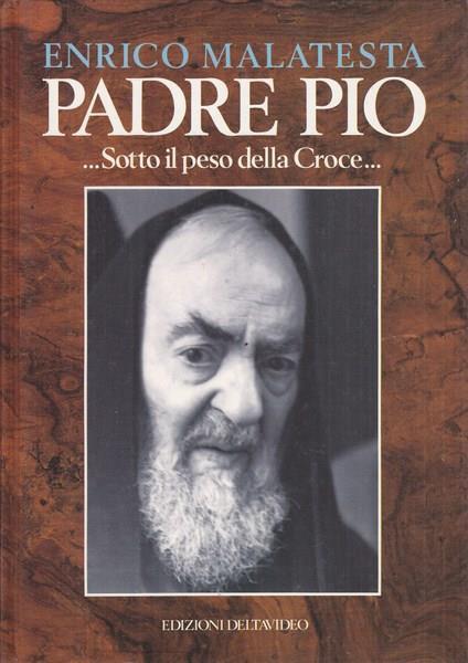 Padre Pio sotto il peso dellacroce - Enrico Malatesta - 5