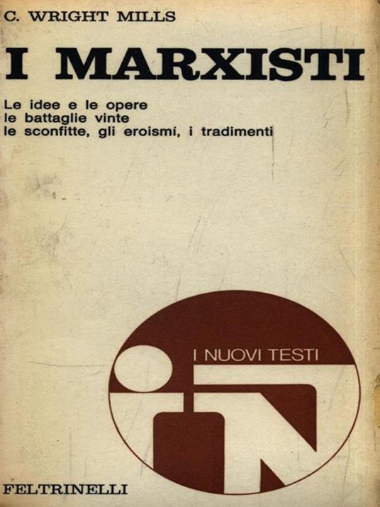 I marxisti - Charles Wright Mills - 3