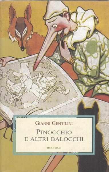 Pinocchio e altri balocchi - Gianni Gentilini - copertina