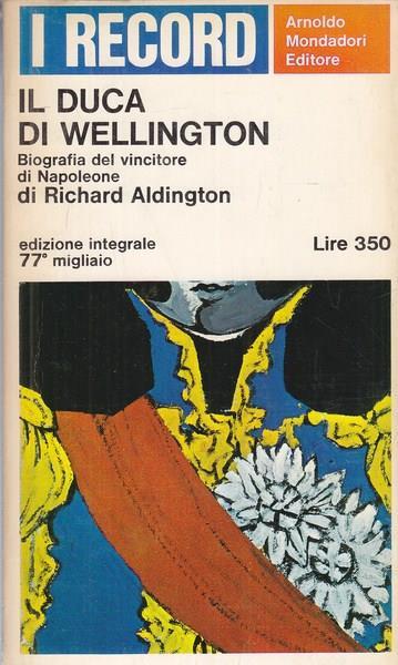 Il duca di Wellington - Richard Aldington - copertina