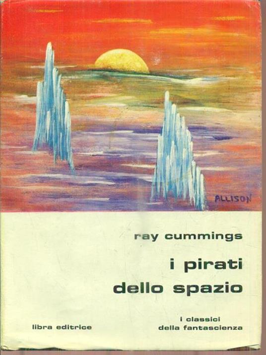 I pirati dello spazio - Ray Cummings - 2