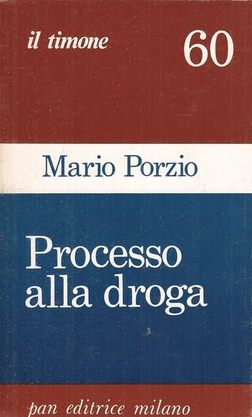 Processo alla droga - Mario Porzio - 9