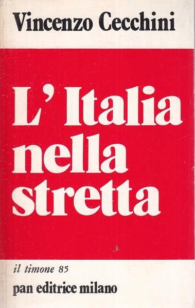 L' Italia nella stretta - Vincenzo Cecchini - copertina