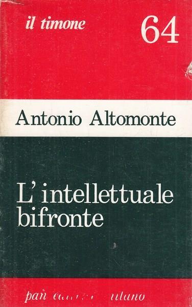 L' intellettuale bifronte - Antonio Altomonte - 4
