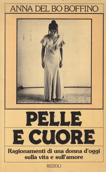 Pelle e cuore - Anna Del Bo Boffino - 4