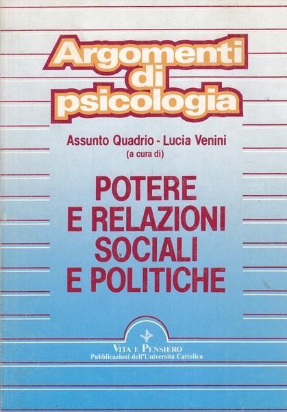 Potere e relazioni sociali e politiche - Assunto Quadrio - 4