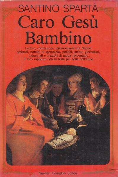 Caro Gesù Bambino - Santino Spartà - 2