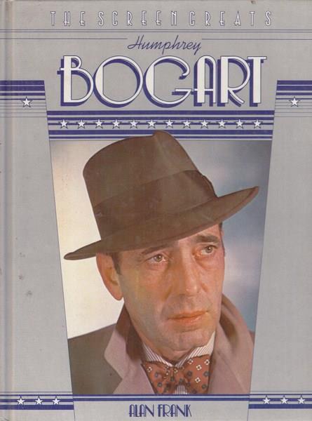 Humphrey Bogart. in lingua inglese - Alan Frank - 2