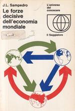Le forze decisive dell'economia mondiale