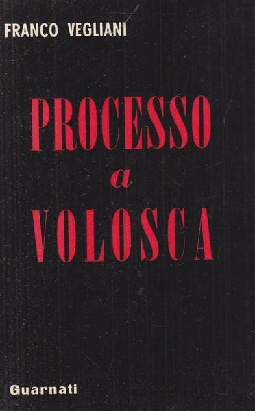 Processo a Volosca - Franco Vegliani - 9