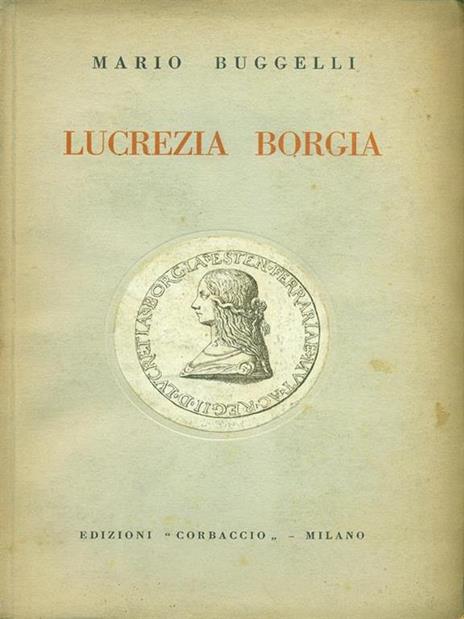 Lucrezia Borgia - Mario Buggelli - copertina