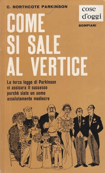 Come si sale al vertice - Cyril Northcote Parkinson - 3