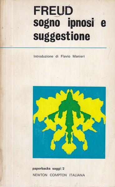 Sogno ipnosi e suggestione - Sigmund Freud - copertina