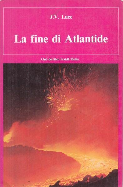 La fine di Atlantide - J. V. Luce - 3