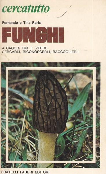 Funghi - Fernando Raris,Tina Raris - copertina
