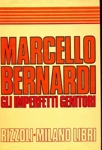 Gli imperfetti genitori - Marcello Bernardi - copertina